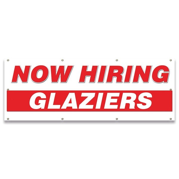 Now Hiring Glaziers Banner Apply Inside Accepting Application Single Sided